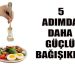 5 adımda daha güçlü bağışıklık